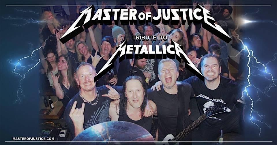 Rod and Gun (Parksville)Metallica Tribute\/Master Of Justice