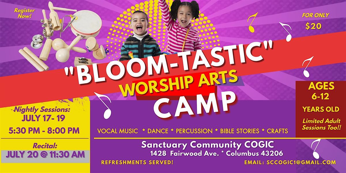 Bloom-Tastic Worship Arts Camp