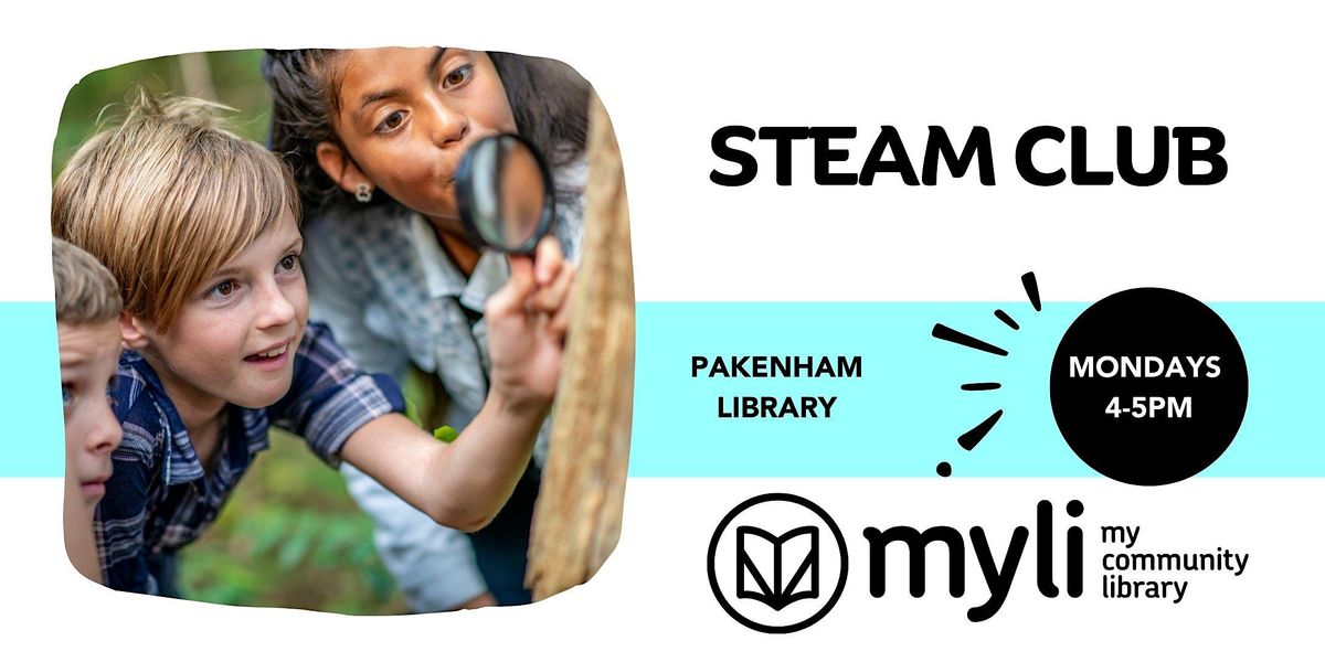 STEAM Club @ Pakenham Library