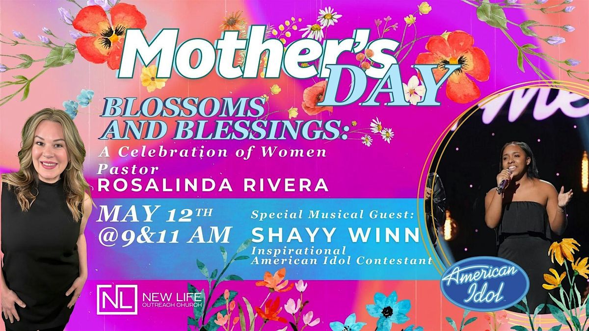 Mother's Day Celebration @ New Life Outreach Church with special musical guest: Shayy Winn
