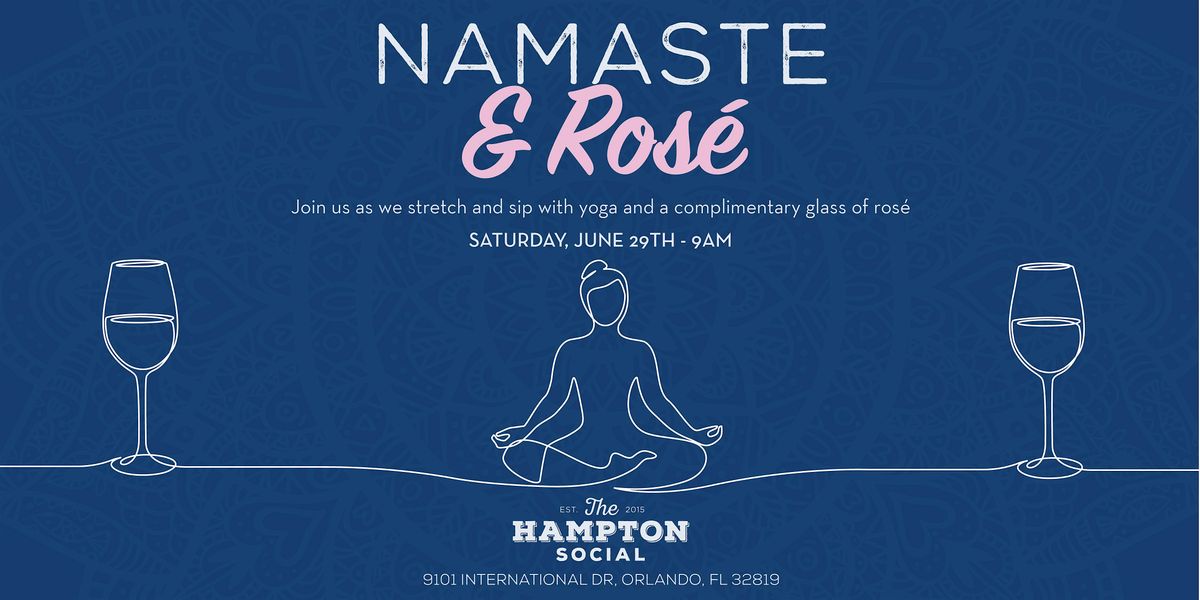 Namaste & Ros\u00e9 at The Hampton Social