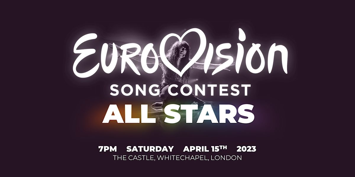 Eurovision All Stars 15th April @ The Castle