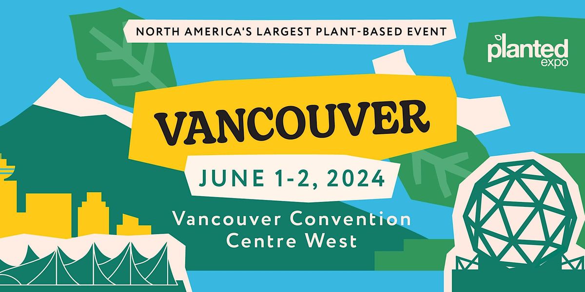 Planted Expo Vancouver 2024
