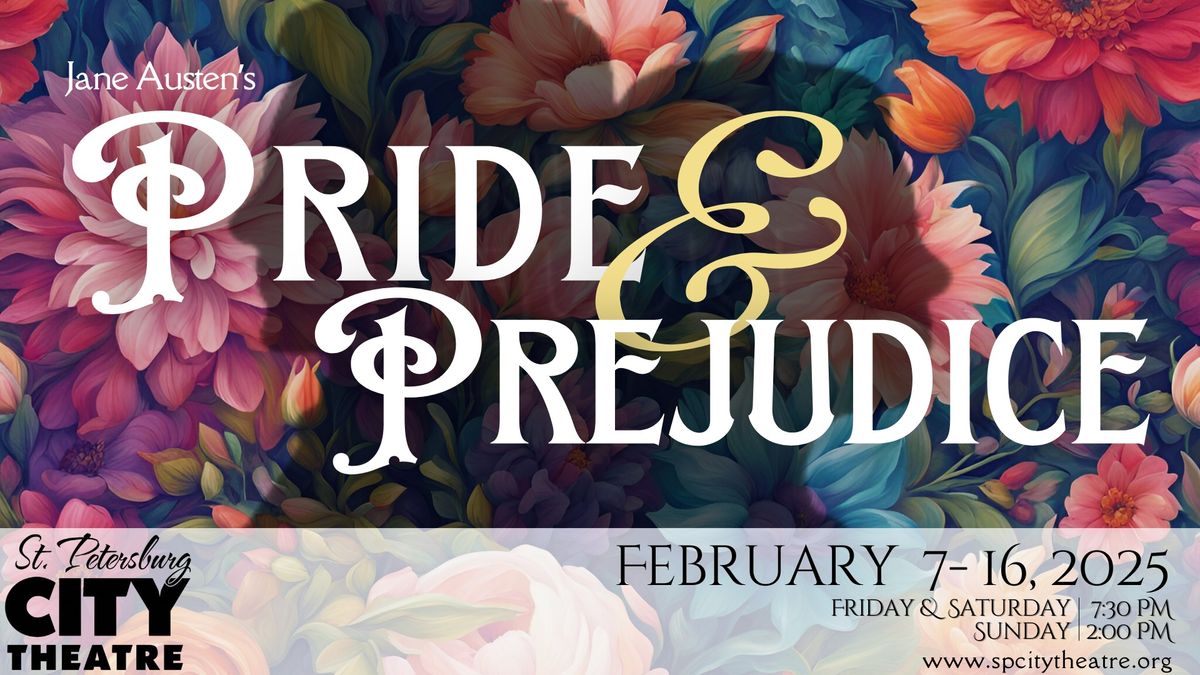 Pride and Prejudice presented by St. Petersburg City Theatre