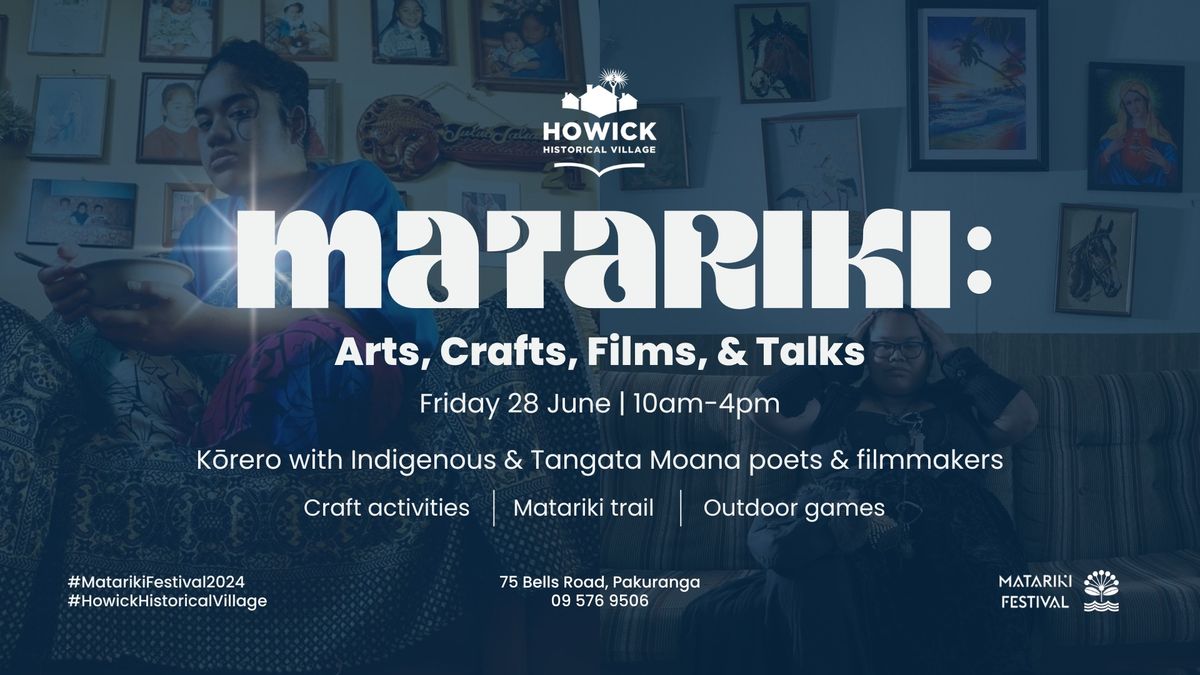 Matariki: Arts, Crafts, Films, & Talks