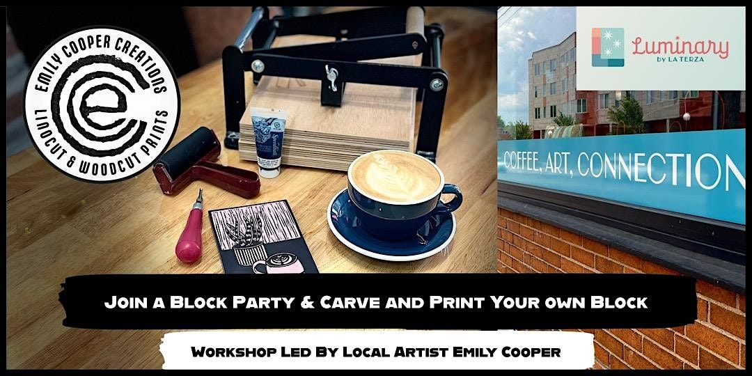 Block Party with Emily Cooper Creations at Luminary by La Terza