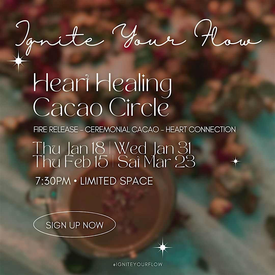 Self-Love + Heart Healing Cacao Ceremony + Community Circle