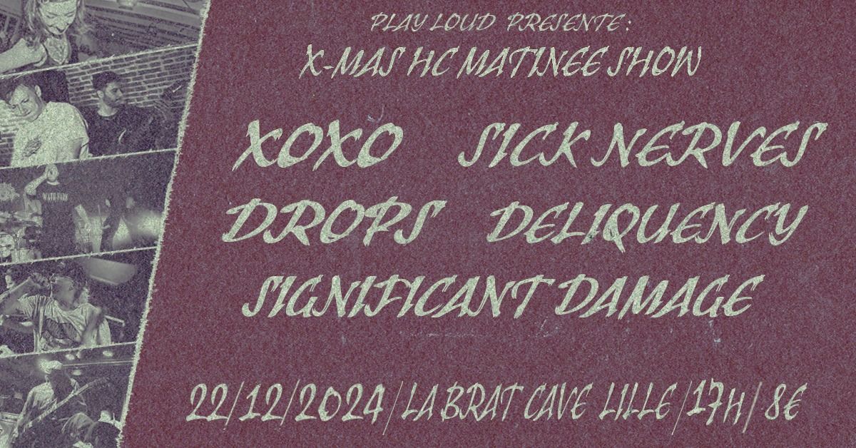 XMAS HC MATINEE SHOW \/\/ XOXO & MORE \/\/ LA BRAT CAVE, LILLE