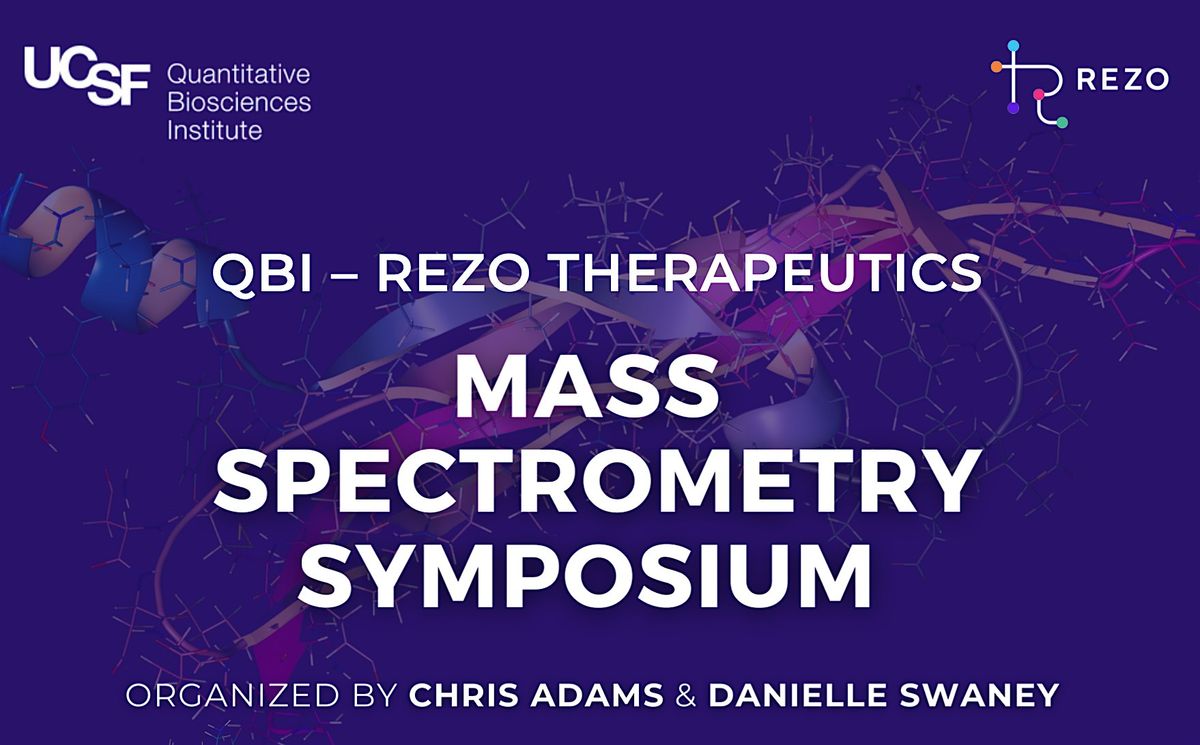 QBI-Rezo Mass Spectrometry Symposium