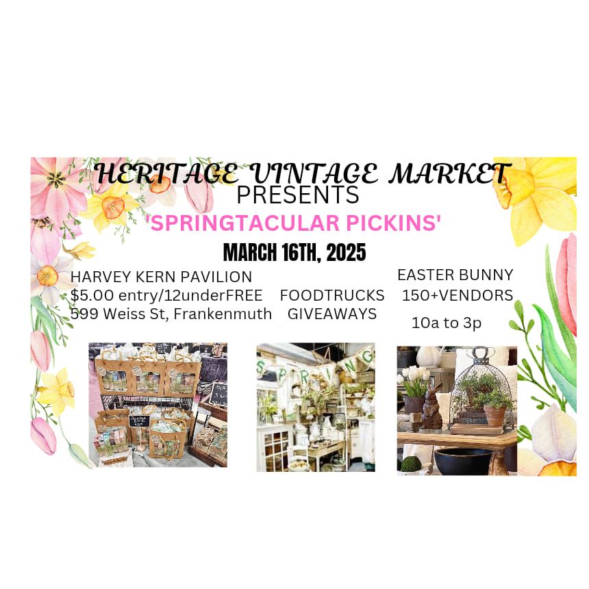 'SPRINGTACULAR PICKINS' Spring Market 