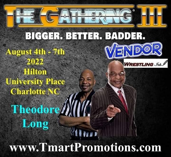 Teddy Long  WWE WCW Superstar to Appear at The Gathering Charlotte, NC