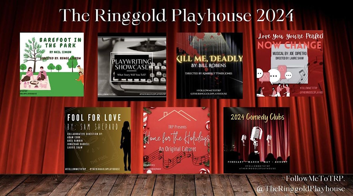The Ringgold Playhouse 2025 Season Ticket Pass, The Historic Ringgold