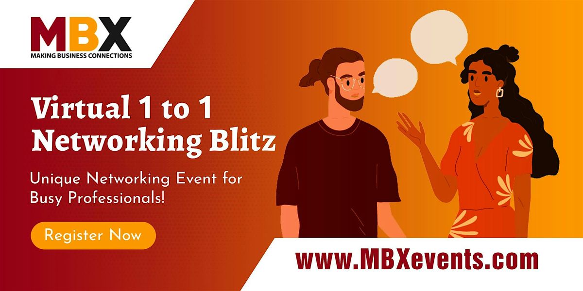 MBX Virtual 1 to 1 Networking Blitz (speed networking)