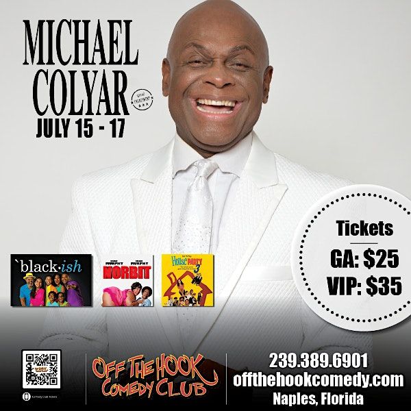 Comedian Michael Colyar Live In Naples, Florida!