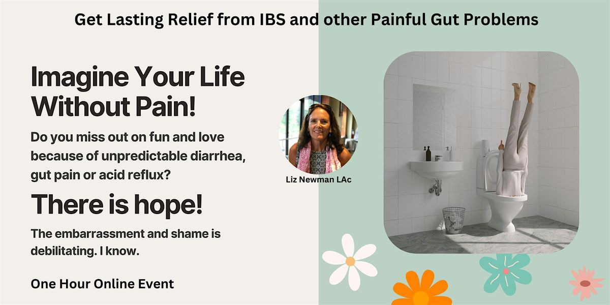 Get Lasting Relief from IBS and Painful Gut Problems - Stockton CA