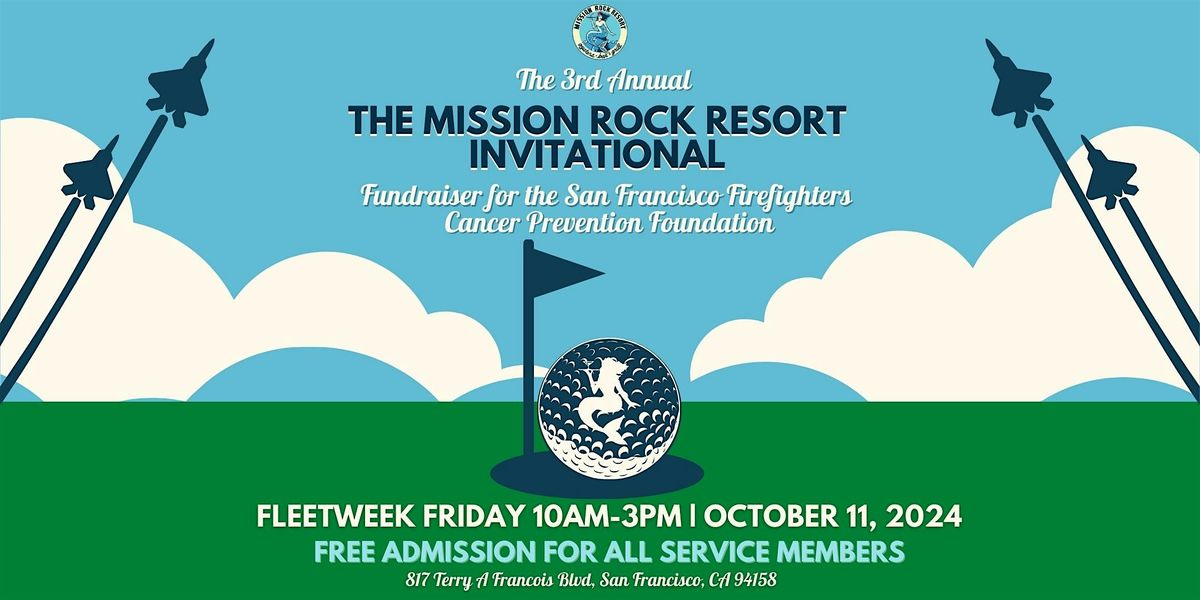 The 3rd Annual Mission Rock Resort Invitational