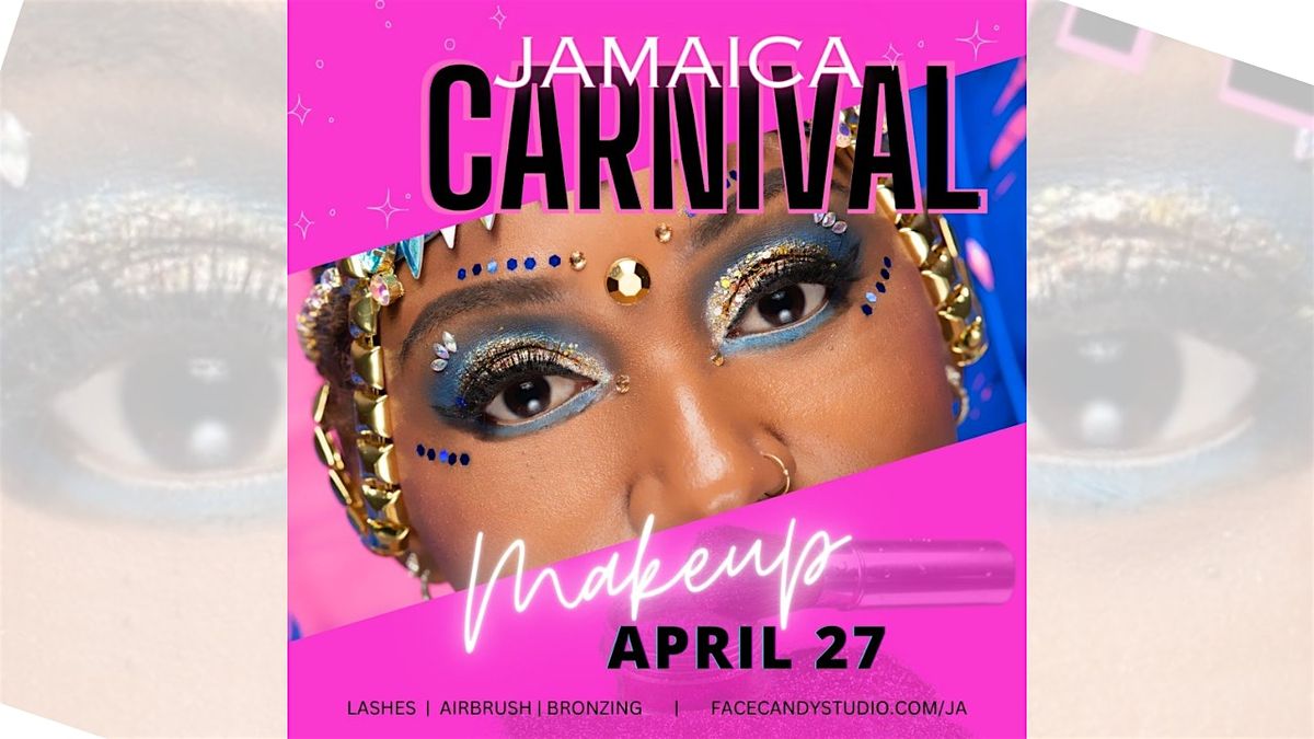 Jamaica Carnival Makeup Deposit with Face Candy Studio