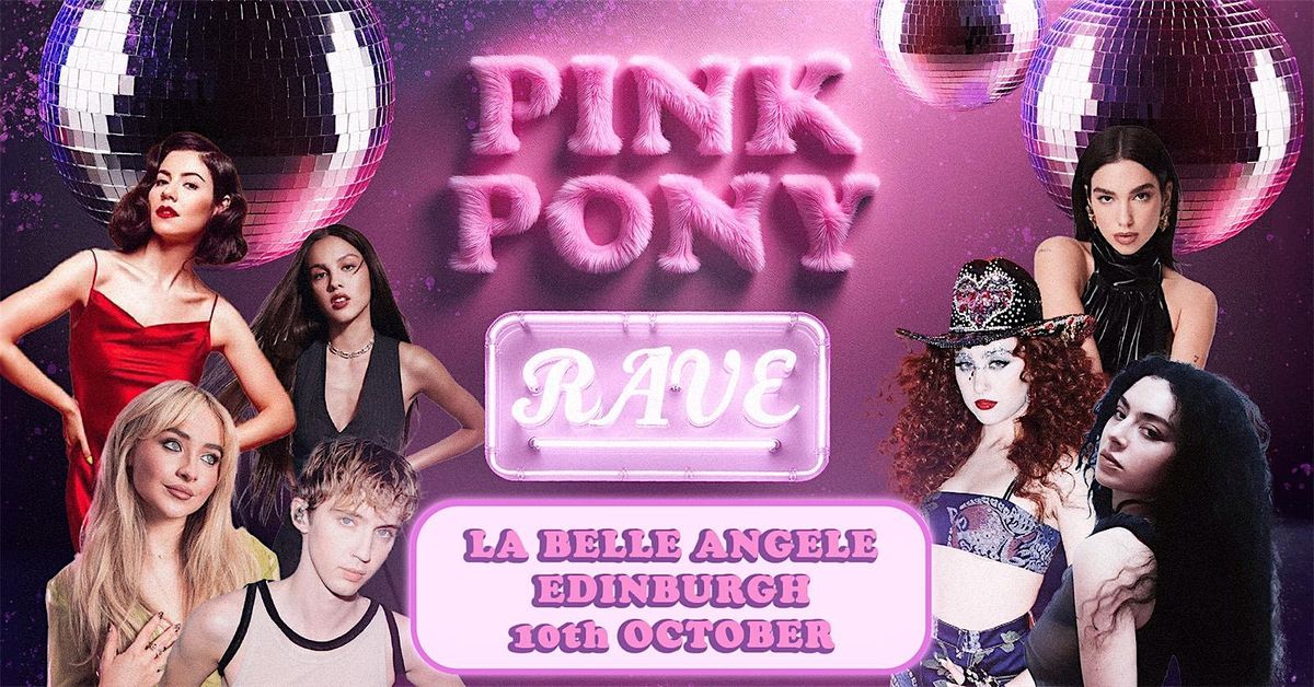 Pink Pony Rave (Edinburgh)