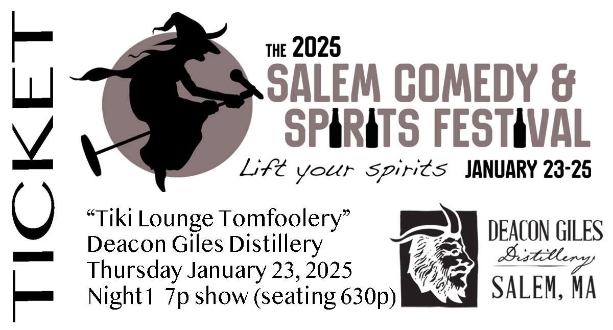 2025 Salem Comedy & Spirits Festival: Tiki Lounge Tomfoolery (night1)