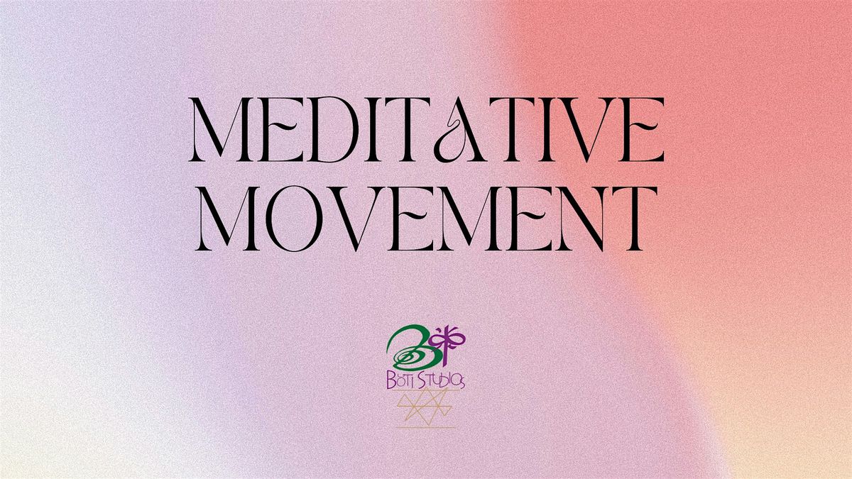Meditative Movement