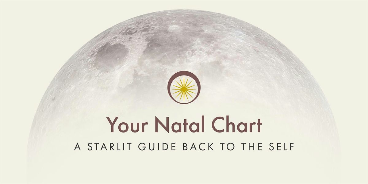 Your Natal Chart: A Starlit Guide Back to the Self\u2014Denver