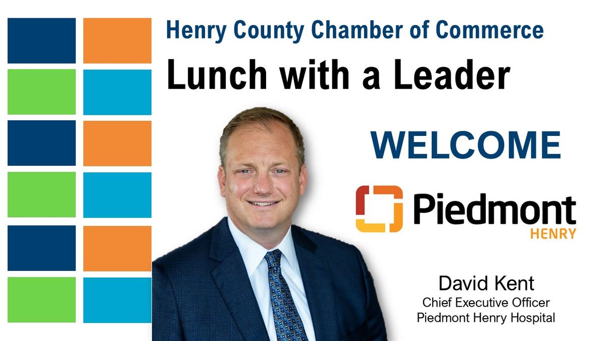 Piedmont Henry CEO confirmed for Lunch with a Leader