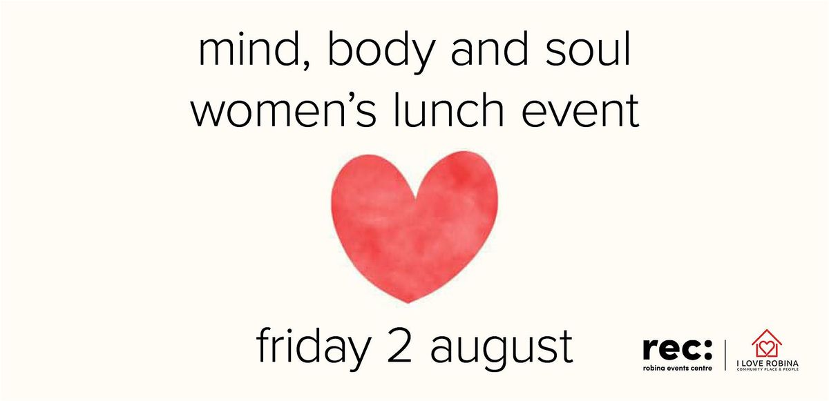 Mind Body Soul Women's Lunch Event