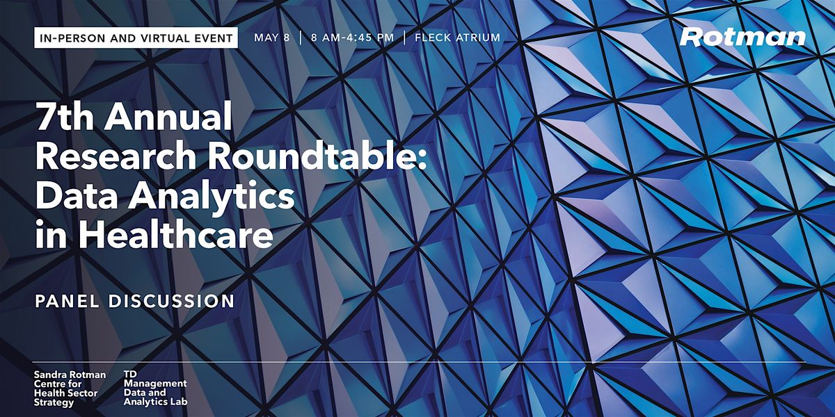 7th Annual Research Roundtable: Data Analytics in Healthcare
