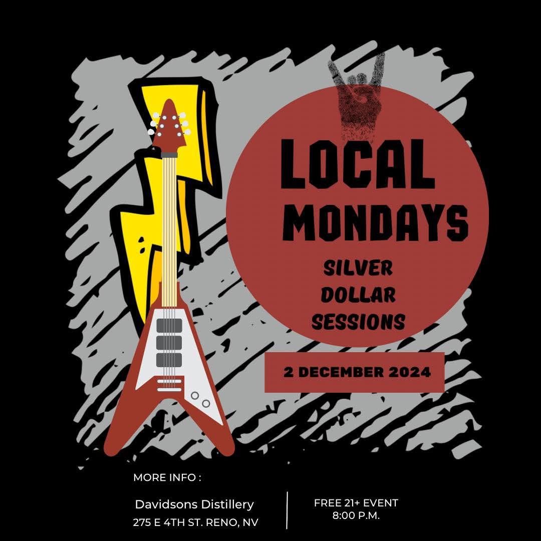 Local Mondays w\/ Silver Dollar Sessions