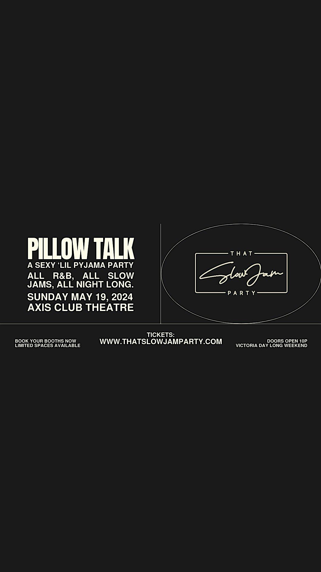 THAT SLOW JAM PARTY presents: PILLOW TALK - MAY 19, 2024