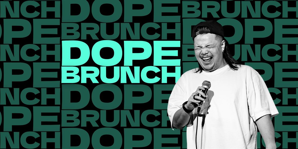 Dope Brunch Standup Comedy (Alamo Drafthouse)