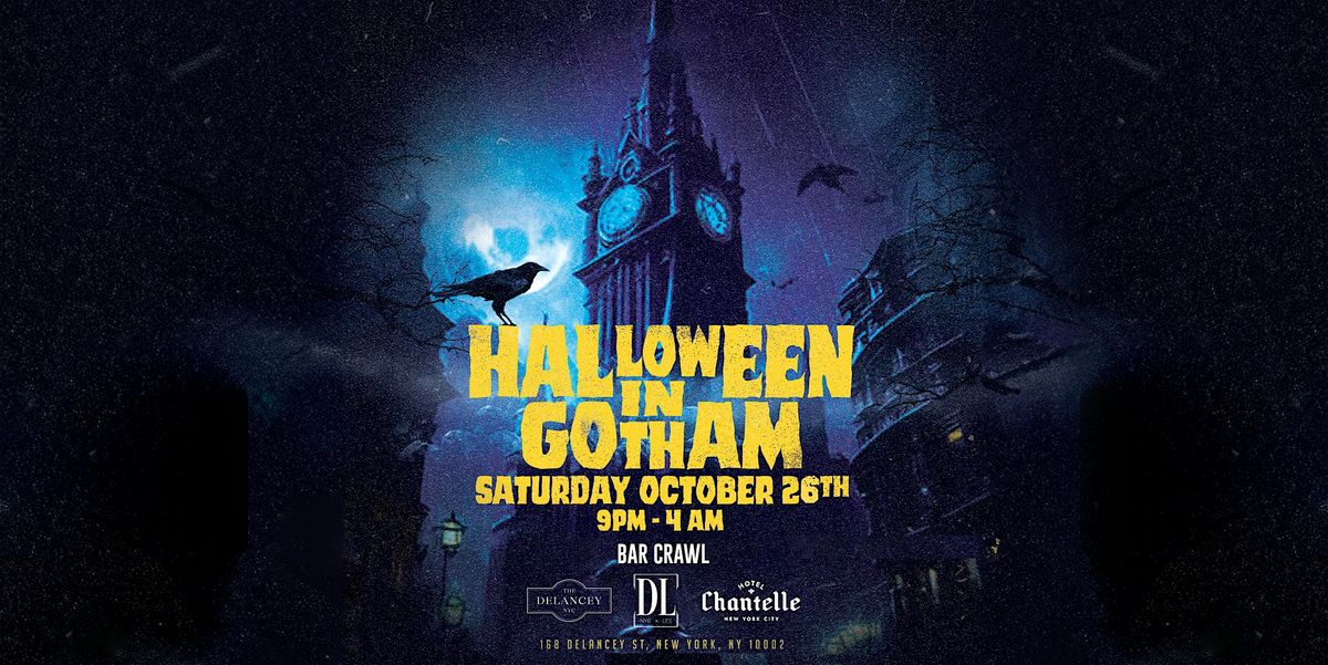 Halloween in Gotham - Saturday, Oct 26