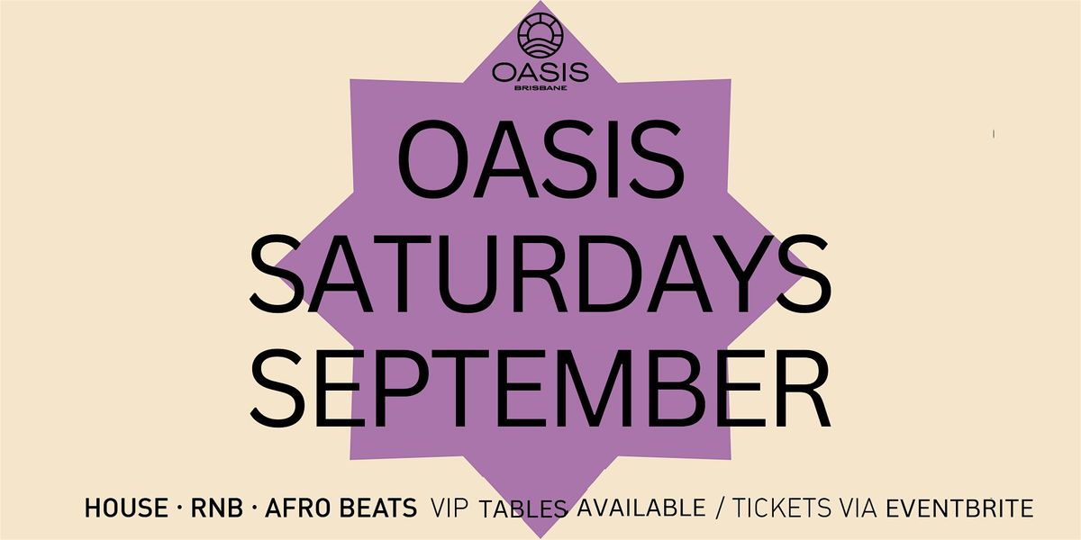 OASIS Saturdays - Saturday 28th September 2024