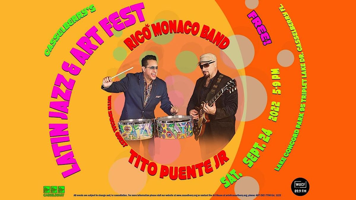 Latin Jazz and Art Festival with Rico Monaco Band and Tito Puente Jr.