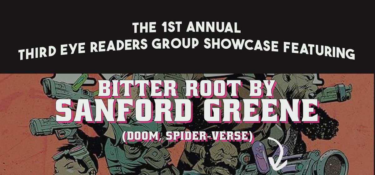 SAT 11\/23\/24: Third Eye Readers Group Signing feat. BITTER ROOT by SANFORD GREENE