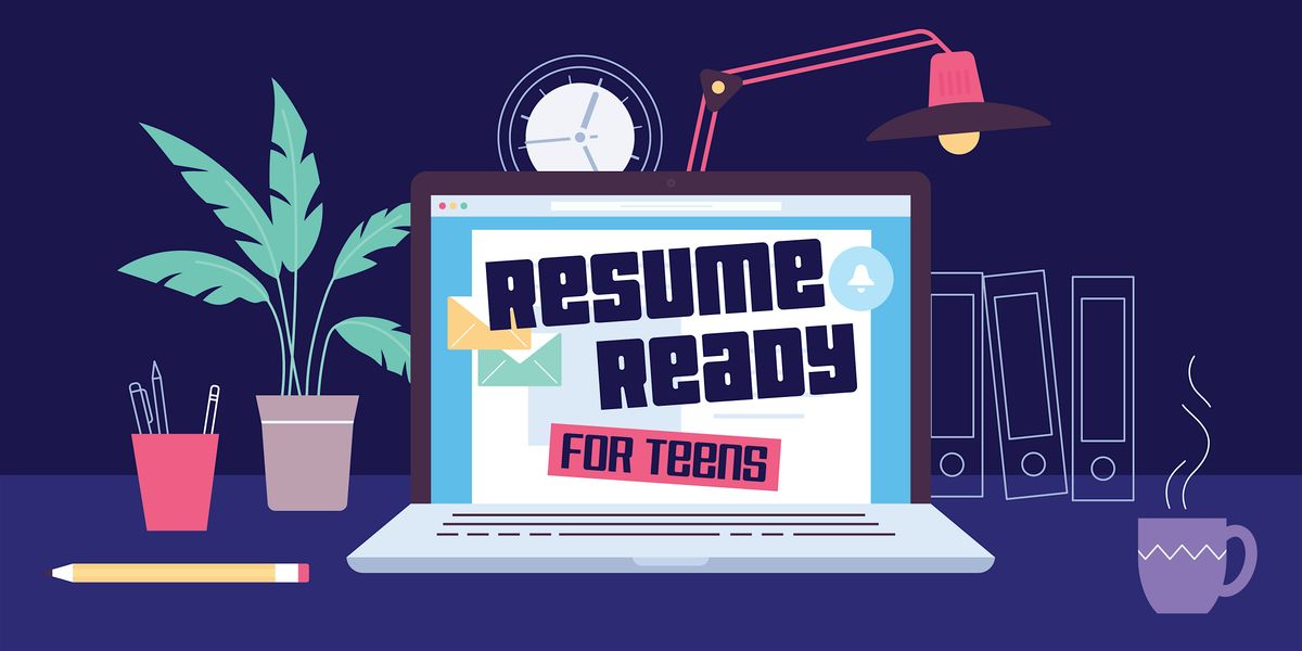Resume Ready for Teens - Maple Library