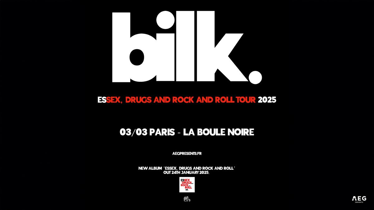 Bilk \u2022 La Boule Noire, Paris \u2022 3 mars 2025