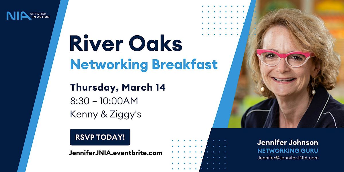 NIA River Oaks Networking Breakfast - March 2024, Kenny & Ziggy's New ...