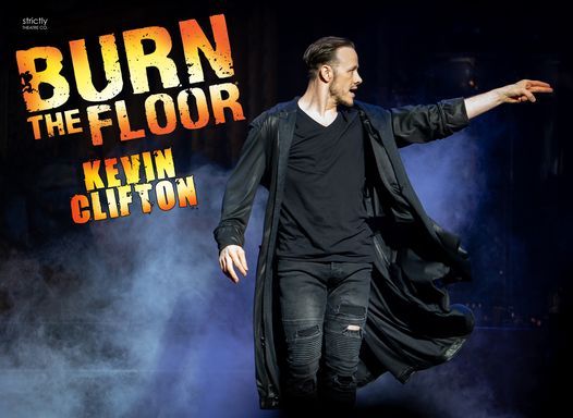 Burn the Floor - Kevin Clifton | Hastings White Rock