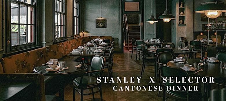 Stanley X Selector Magazine Cantonese Dinner | Brisbane