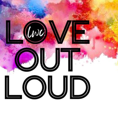 Love Out Loud