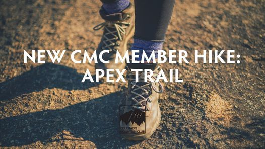New CMC Member Hike: Apex Trail