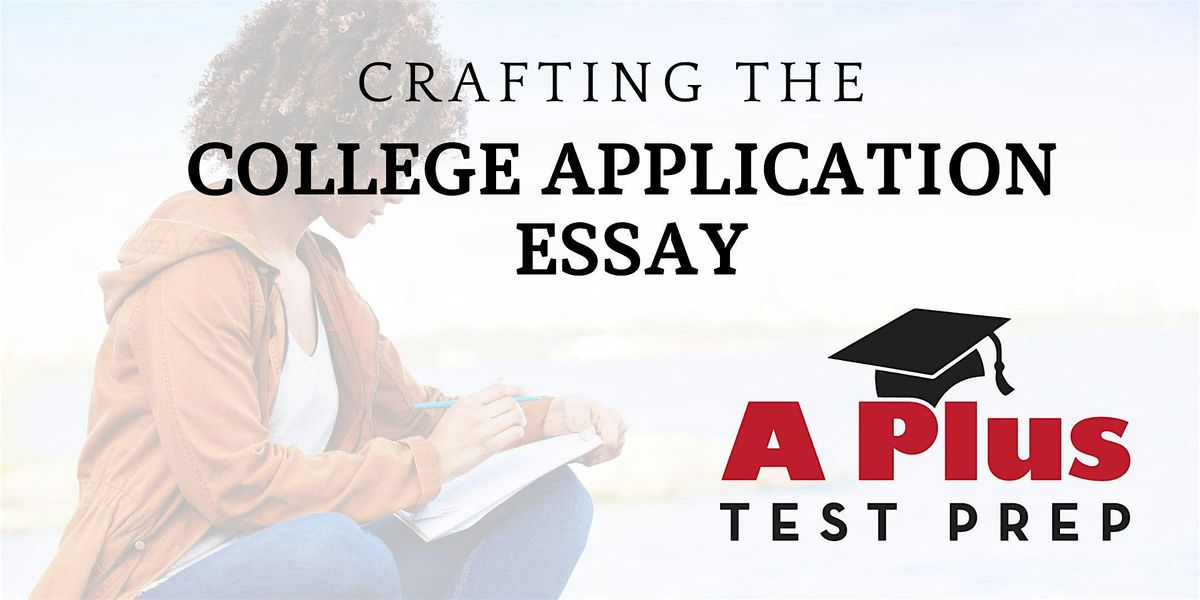 The Application Essay: A Key to College Admissions