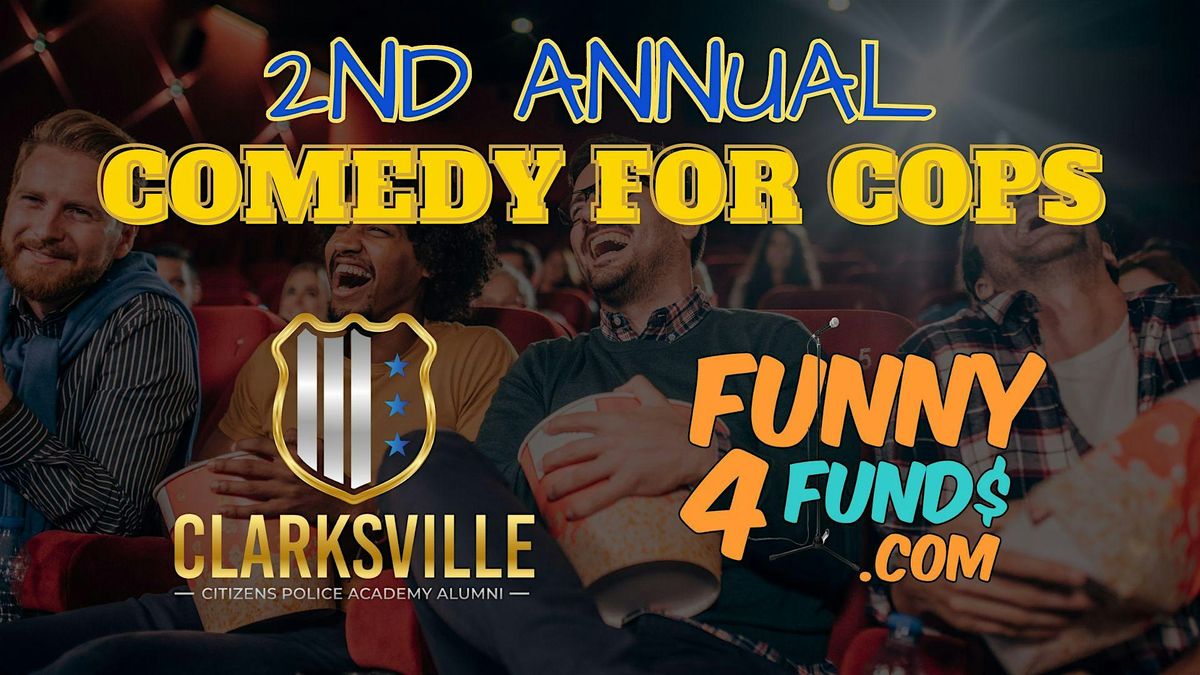 2nd Annual Comedy for Cops