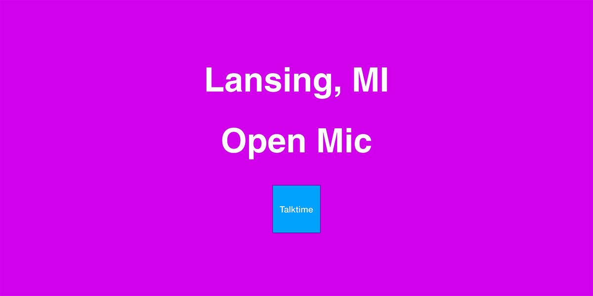 Open Mic - Lansing