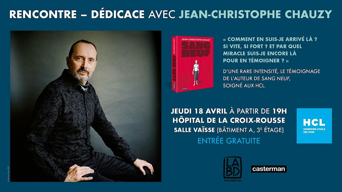 Rencontre-d\u00e9dicace avec Jean-Christophe Chauzy, auteur de "Sang neuf"