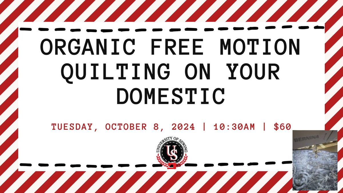 Organic Free Motion Quilting on Your Domestic