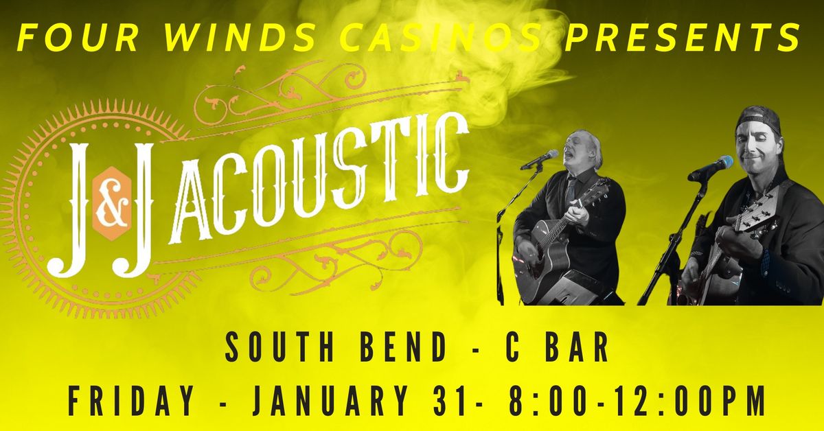 J & J Acoustic @ Four Winds Casino South Bend - C Bar