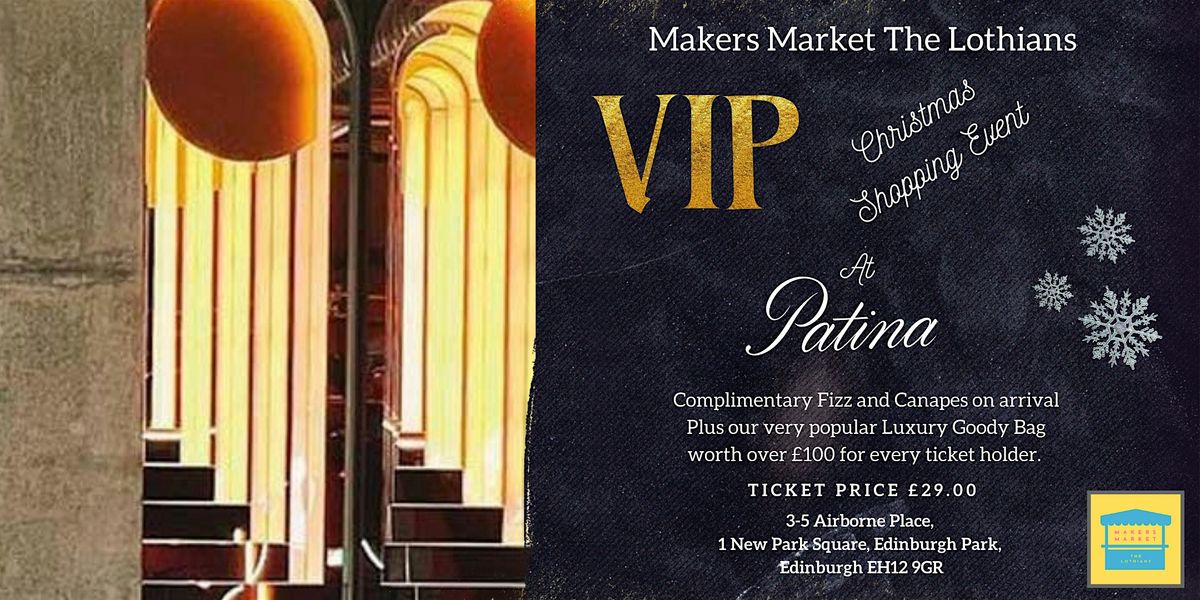 Makers Market The Lothians ViP Christmas Shopping Event