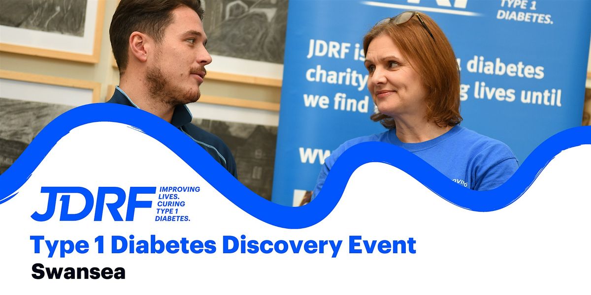 Type 1 Diabetes Discovery Event & Technology Exhibition: Swansea